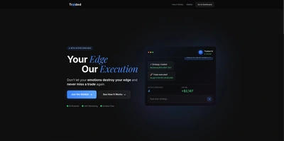 Traided's dark landing page, headline 'Your Edge, Our Execution' next to a chat panel logging a BTC trade execution.